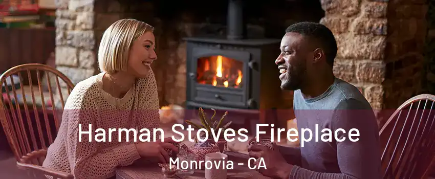  Harman Stoves Fireplace Monrovia - CA