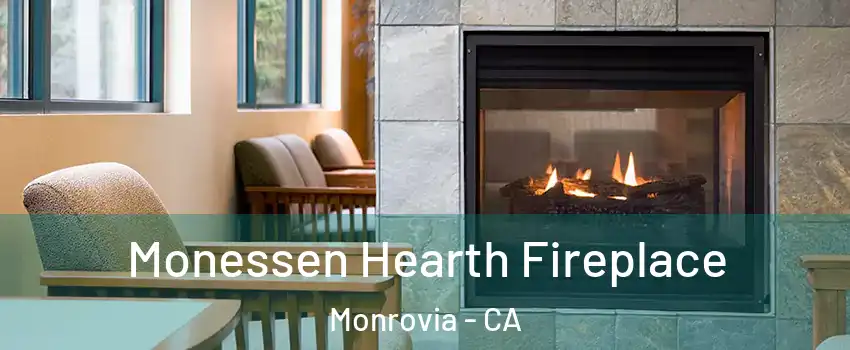  Monessen Hearth Fireplace Monrovia - CA