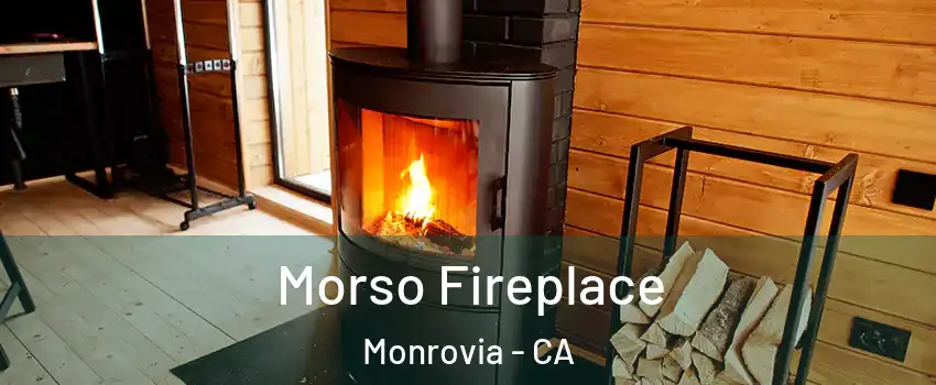  Morso Fireplace Monrovia - CA